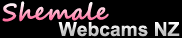 Shemale Webcams New Zealand Live Tranny Cam Sex Chat